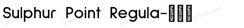 Sulphur Point Regula字体转换